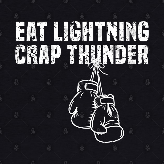 Eat Lightning. Crap Thunder. by PopCultureShirts